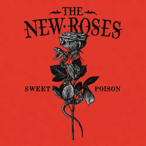 The New Roses : Sweet Poison